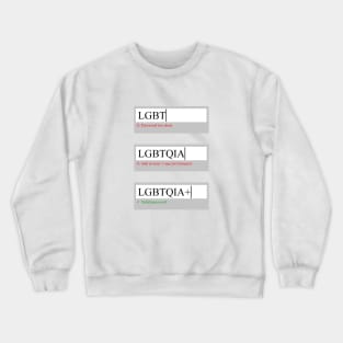 LGBTQIA+ password Crewneck Sweatshirt